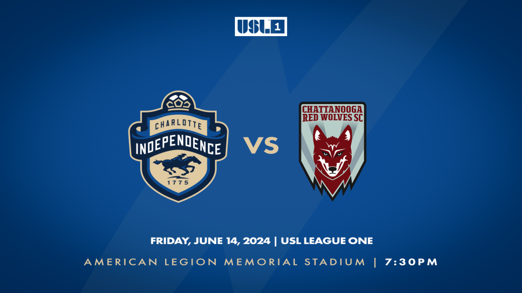 Match 13: Charlotte Independence versus Chattanooga Red Wolves SC on Friday, June 14 at 7:30 p.m. at American Legion Memorial Stadium.