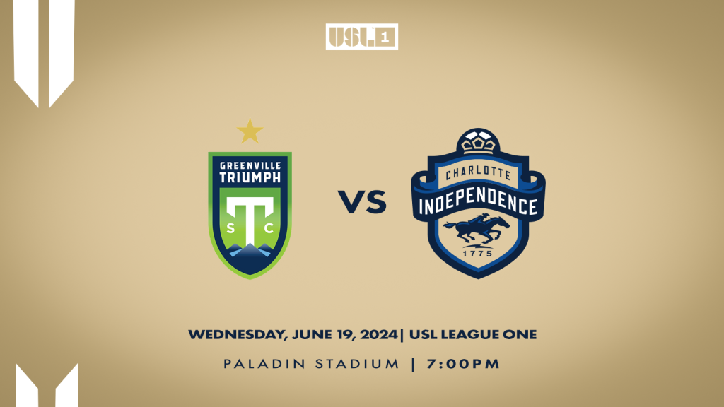 Match 14: Charlotte Independence versus Greenville Triumph SC on Wednesday, June 19 at 7:00 p.m. at Paladin Stadium.