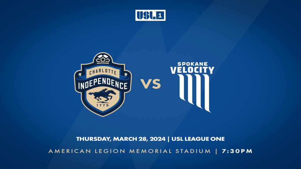 Match 2: Charlotte Independence versus Spokane Velocity on Thursday, March 28 at 7:30 p.m. at American Legion Memorial Stadium.