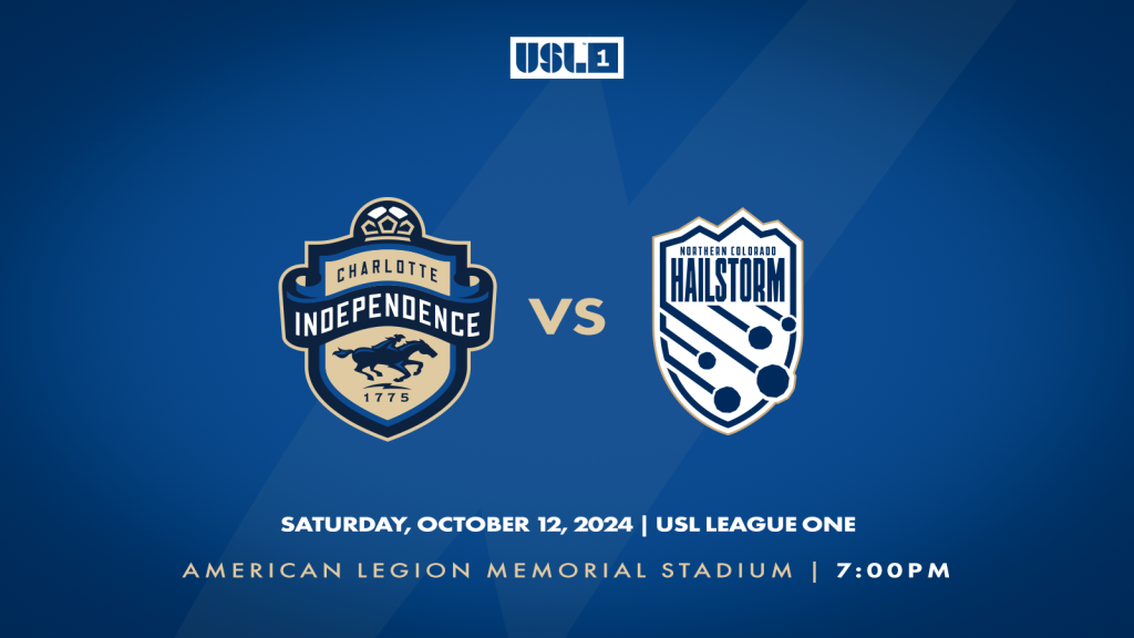 Match 28: Charlotte Independence versus Northern Colorado Hailstorm FC on Saturday, October 12 at 7:00 p.m. at American Legion Memorial Stadium.