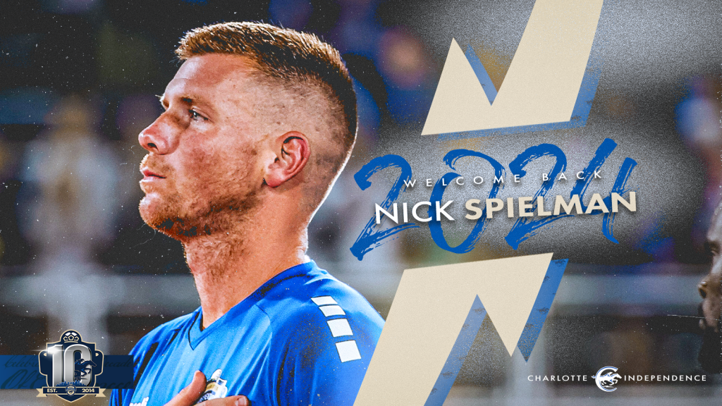 Welcome Back Nick Spielman Charlotte Independence 2024 Signing