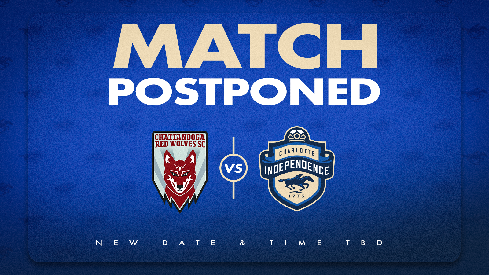 Independence Match at Chattanooga Red Wolves Postponed featured image