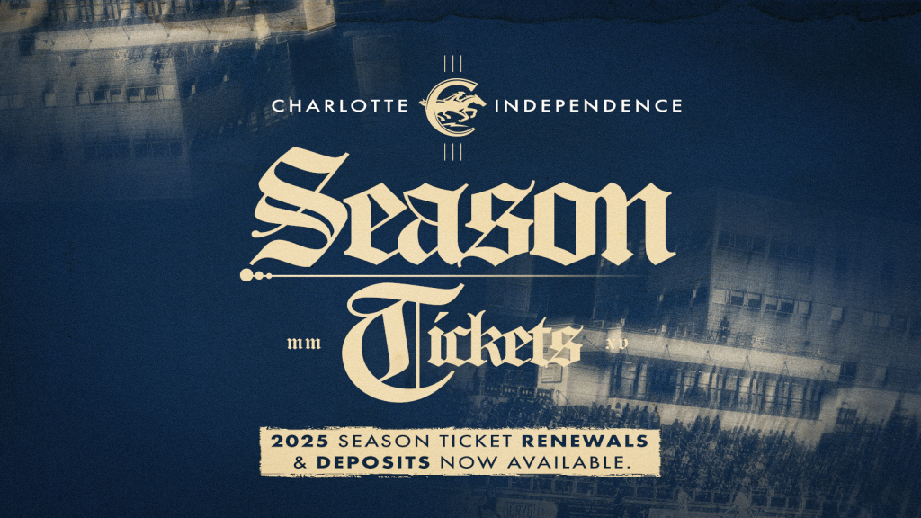 Charlotte Independence 2025 Season Tickets